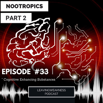 Leavingweakness Podcast