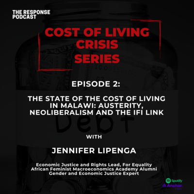 The State of the Cost of Living in Malawi: Austerity, Neoliberalism and the IFI Link