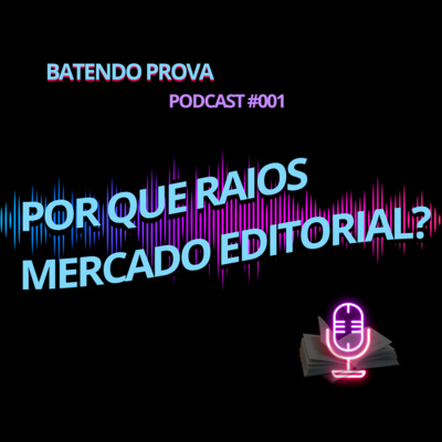 001 - Por que Raios Mercado Editorial?