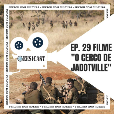 Ep. 29 - Sextou com Cultura: O Cerco de Jadotville