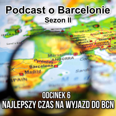 Najlepszy czas na wyjazd do Barcelony?