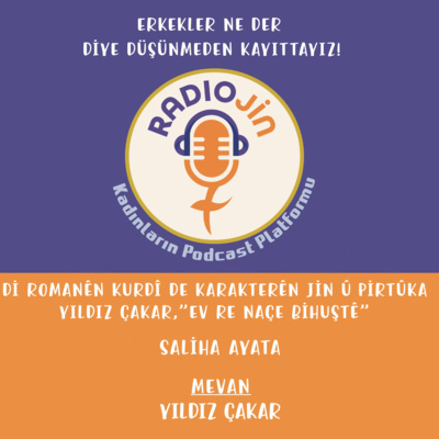 Di Romanên Kurdî de Karakterên Jin û Pirtûka Yildiz Çakar, "Ev Rê Naçe Bihuştê'' episode artwork
