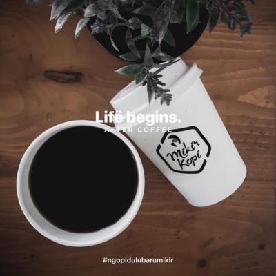 KESMAT PODCAST 003 - WITH MIKIR KOPI