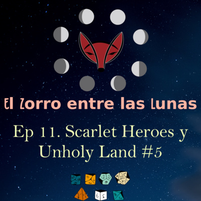 11. Partida de rol en solitario usando Scarlet Heroes con Unholy Land #5 - Salvando a los pastorcillos
