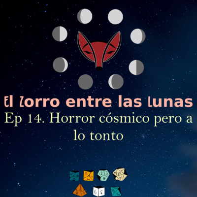 14. Partida de rol en solitario Horror cósmico pero a lo tonto