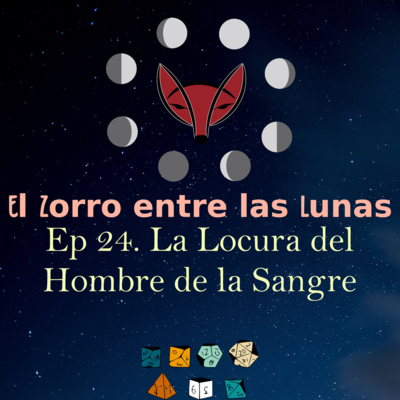 24. Partida de rol en solitario La Locura del Hombre de la Sangre