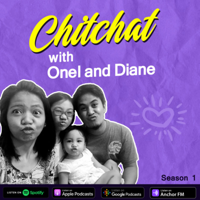Chitchat with Onel and Diane