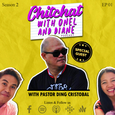 Chitchat with Onel and Diane