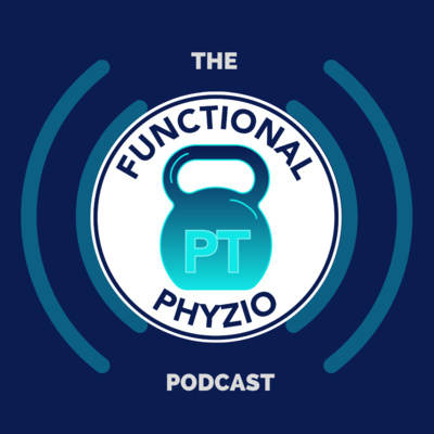 Functional Phyzio Podcast