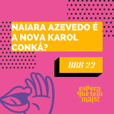 Espera Que Tem Mais
