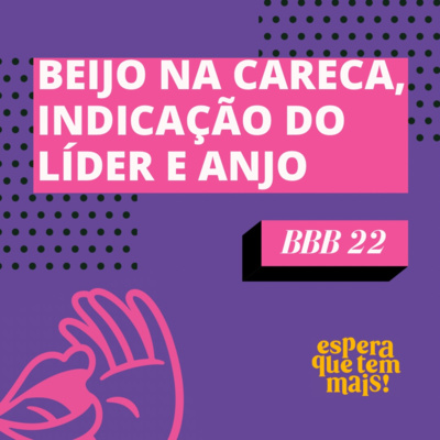 Espera Que Tem Mais