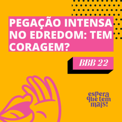 Espera Que Tem Mais