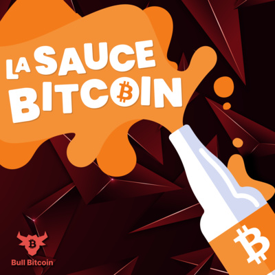 La Sauce Bitcoin #8 - Alexandre Roubaud - CEO de Bitstack - Plateforme d'épargne Bitcoin en France