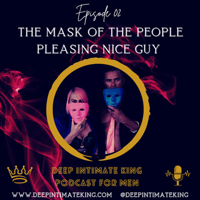#02 The Nice Guy Syndrome from A Couple’s Experience #02 The Nice Guy Syndrome from A Couple’s Experience