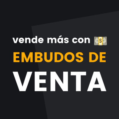 Vende más con EMBUDOS DE VENTA para E-COMMERCE episode artwork