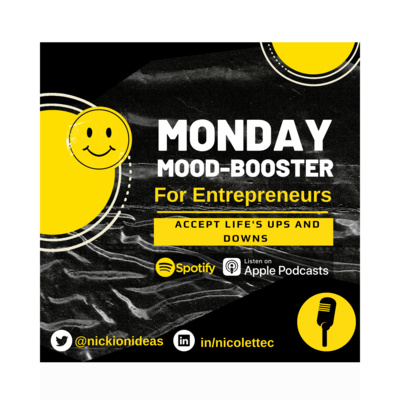 Monday Mood Booster EP 26 | Accept Life's Ups and Downs