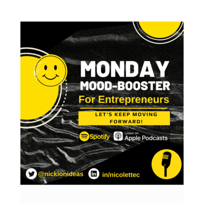 Monday Mood Booster EP 27 | Let's Keep Moving Forward!