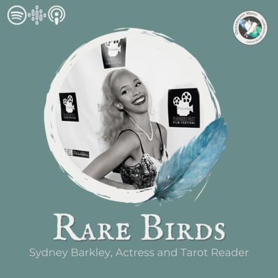 Episode 8: Sydney Barkley, Actress and Tarot Reader