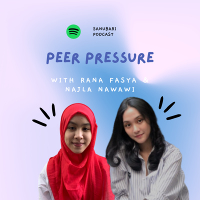 14: Peer pressure (Ft. Rana Fasya) episode artwork