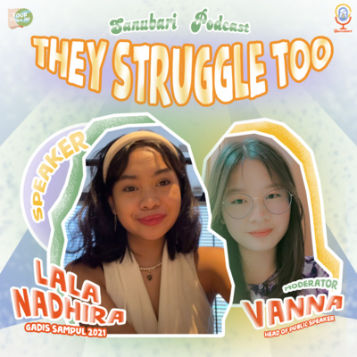 19 : They Struggle Too (Ft.Lala Nadhira) episode artwork