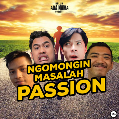 Belum Ada Nama Podcast