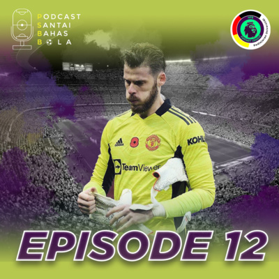 Podcast Santai Bahas Bola (PSBB)