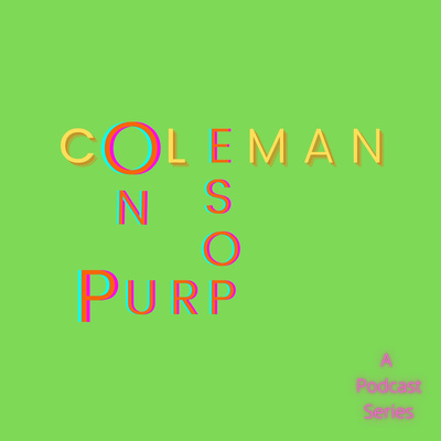 Coleman On Purpose