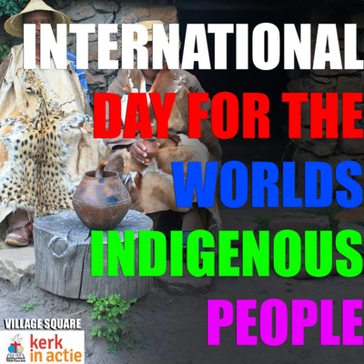 VS - International day for the worlds indigenous people. 10th August. 2021