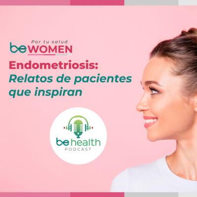 Endometriosis: Relatos de pacientes que inspiran episode artwork