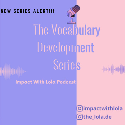 New Series Update...The Vocabulary Development Series New Series Update...The Vocabulary Development Series