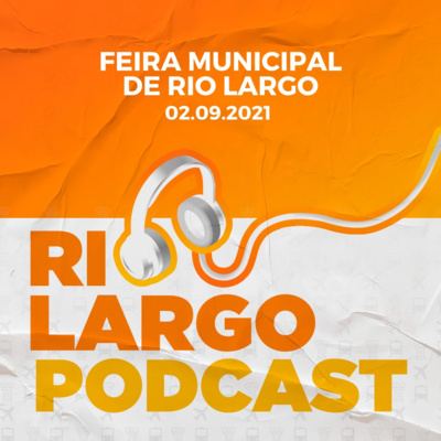 Rio Largo Podcast