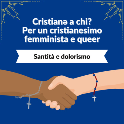 Ep. 3 | Santità e dolorismo