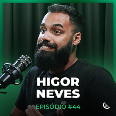 ''Faço MAIS DE 100 MIL Reais Todo Mês'' (REVELOU TUDO) Higor Neves - Kiwicast #44 episode artwork