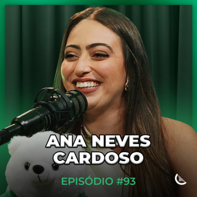 Como Fiz 1 MILHÃO De Reais Em 9 MESES | Ana Neves Cardoso - Kiwicast #93 episode artwork