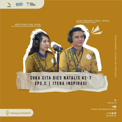 Suka Cita Dies Natalis Ke-7 - Eps.2 | ITERA Inspirasi