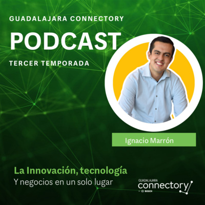Guadalajara Connectory Podcast