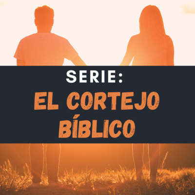 Serie: El cortejo bíblico / La soltería / Pr. Jhon Chavez Serie: El cortejo bíblico / La soltería / Pr. Jhon Chavez