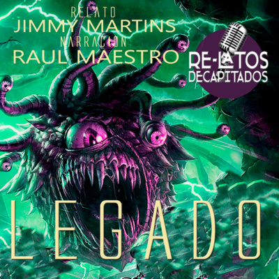 RELATOS DECAPITADOS - Podcast de Audiolibros TERROR y FANTÁSTICO