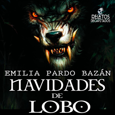 NAVIDAD DE LOBOS Emilia Pardo Bazán Audiolibro