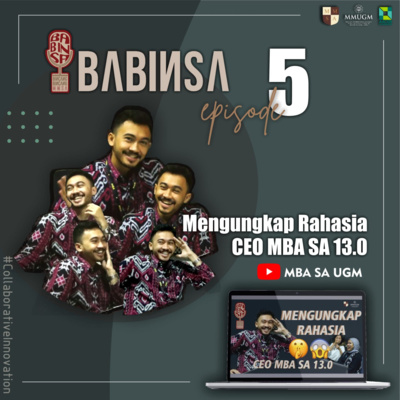 BABINSA Ep 5 - Mengungkap Rahasia CEO MBA SA 13.0 BABINSA Ep 5 - Mengungkap Rahasia CEO MBA SA 13.0
