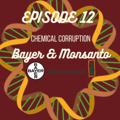 #12 Bayer & Monsanto