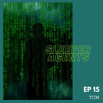 #15 Sleeper Agents