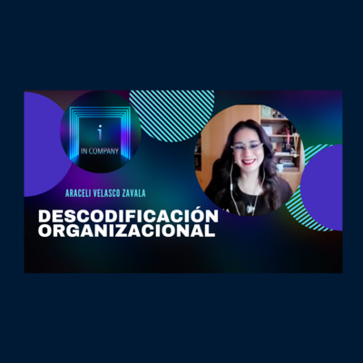 In Company - Talento y Efectividad Organizacional con Patricia Pérez Solernoú