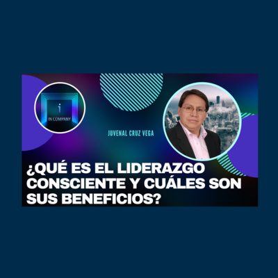 In Company - Talento y Efectividad Organizacional con Patricia Pérez Solernoú