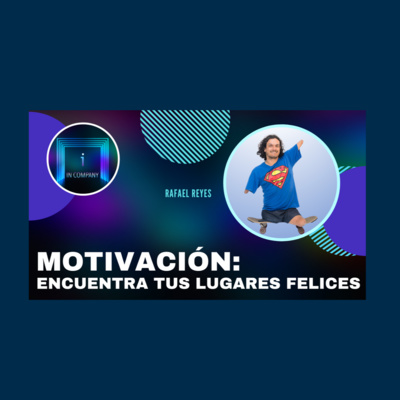 In Company - Talento y Efectividad Organizacional con Patricia Pérez Solernoú