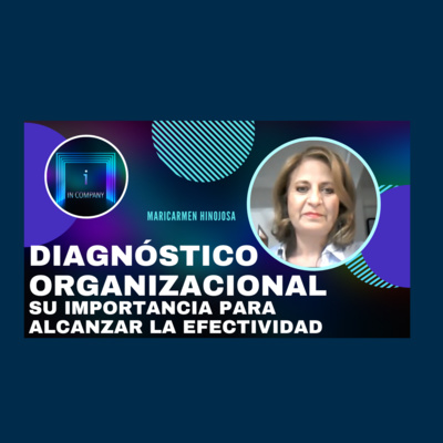 In Company - Talento y Efectividad Organizacional con Patricia Pérez Solernoú