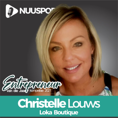 Christelle Louws: Entrepreneur van die Jaar 2021 Finalis