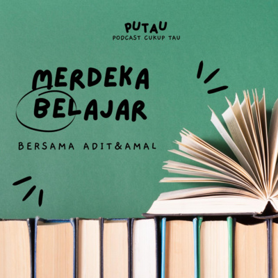 Putau (Podcast Cukup Tau)