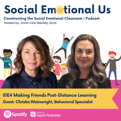Making Friends Post-Distanced Learning