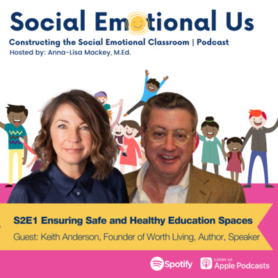Ensuring Safe and Healthy Education Spaces ft. Keith Anderson